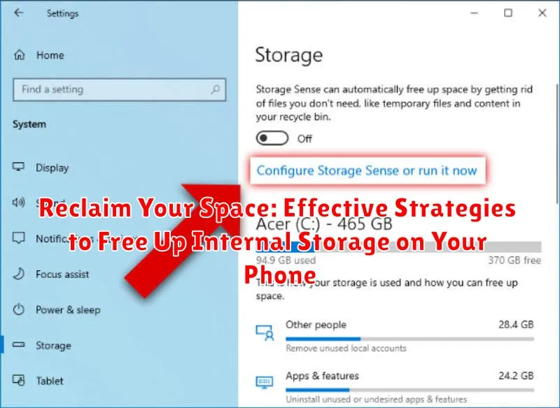 Reclaim Your Space: Effective Strategies to Free Up Internal Storage on Your Phone
